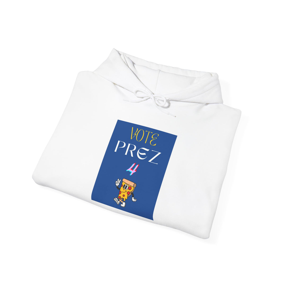 Prez for Pizza Hoodie