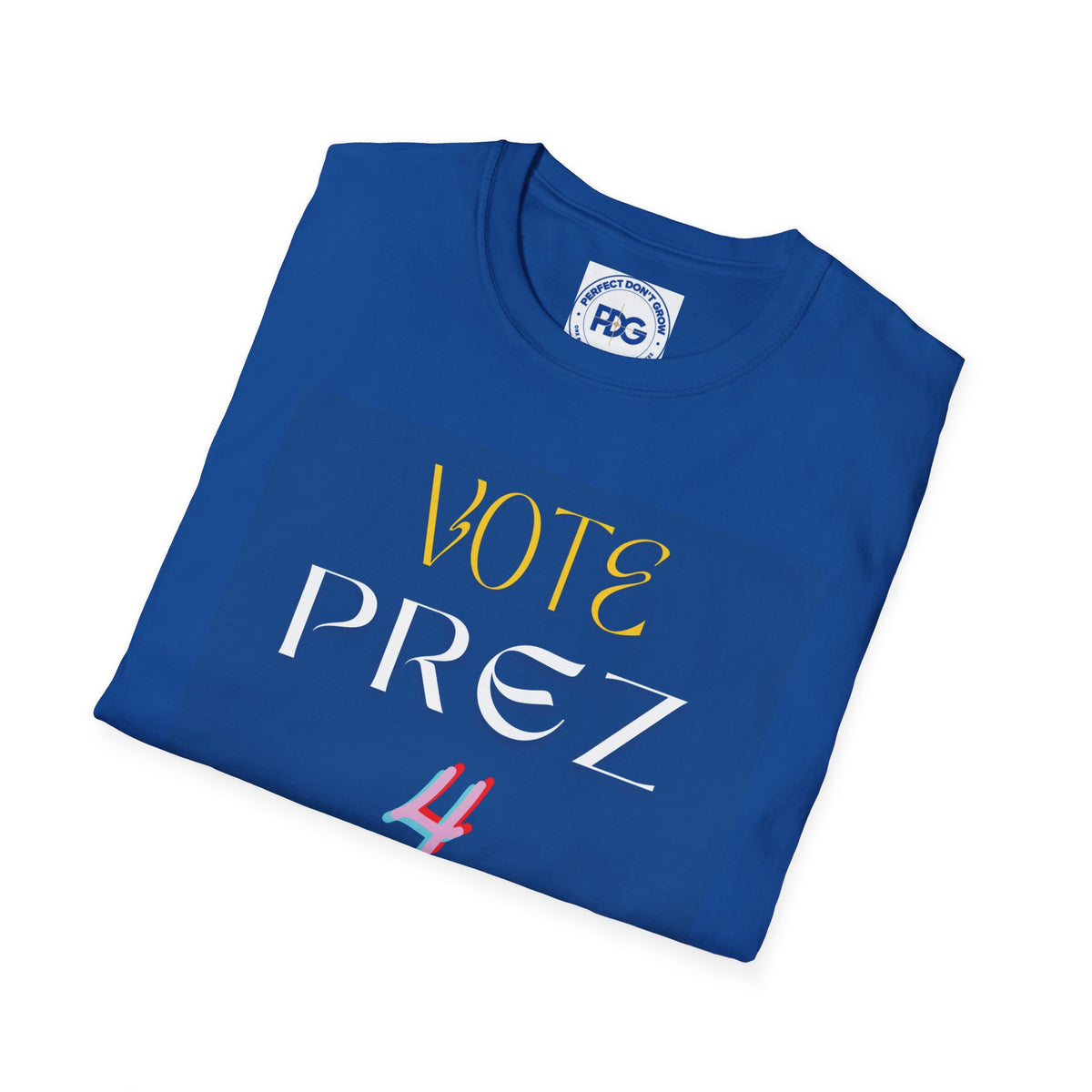 Vote Prez for Pizza T-Shirt