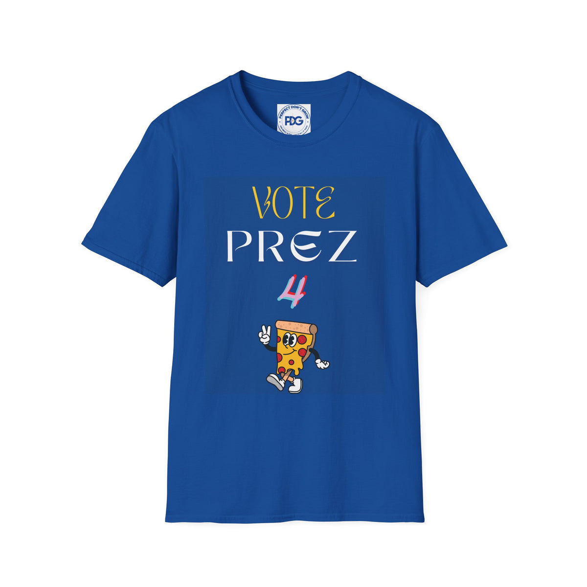 Vote Prez for Pizza T-Shirt
