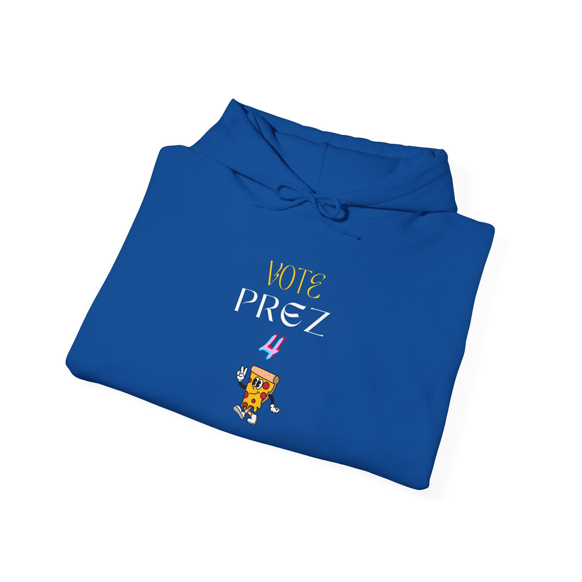 Prez for Pizza Hoodie